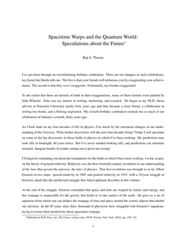 Spacetime Warps and the Quantum World: Speculations About the Future∗