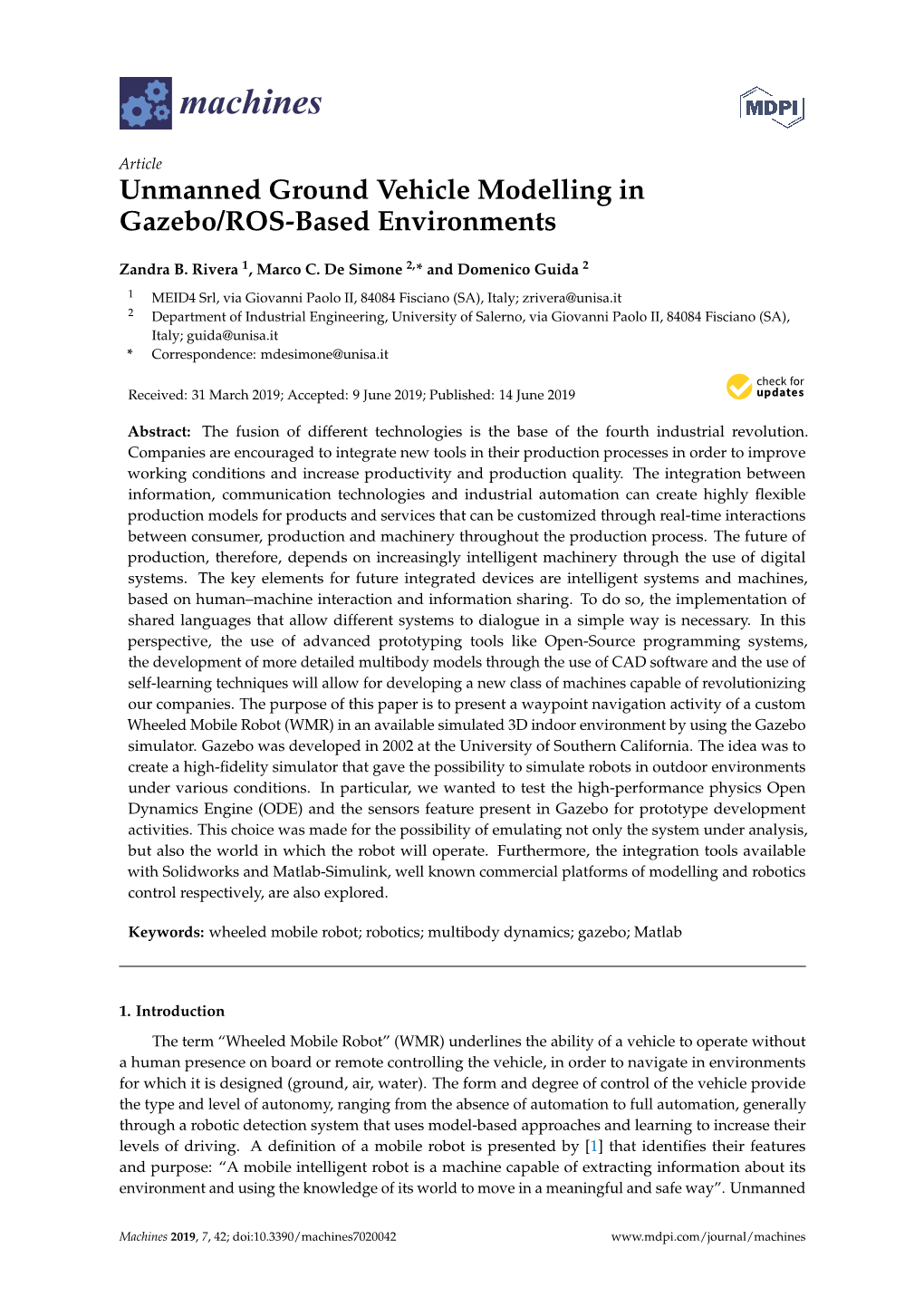 Unmanned Ground Vehicle Modelling In Gazebo ROS Based Environments