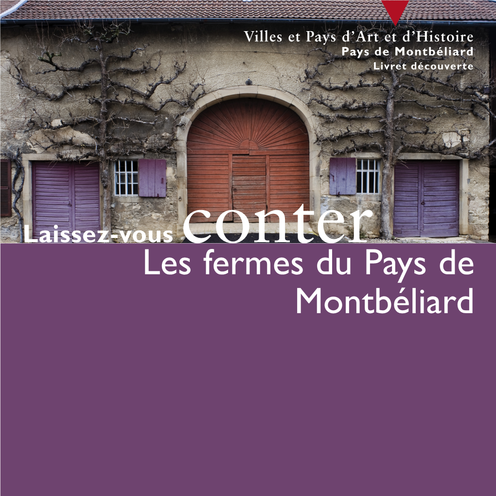 Les Fermes Du Pays De Montbéliard Description Des Éléments Constitutifs