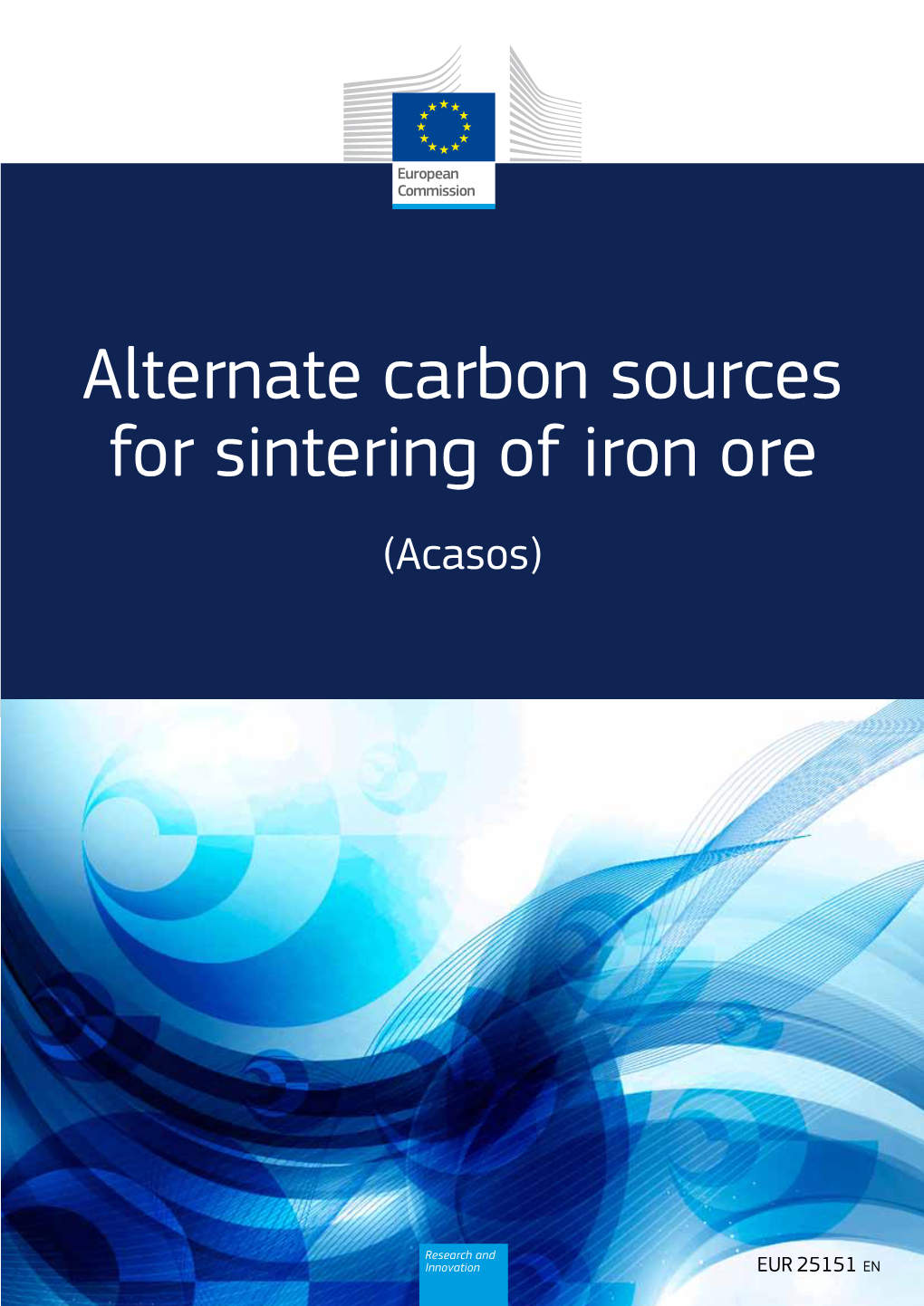 Alternate Carbon Sources for Sintering of Iron Ore (Acasos)