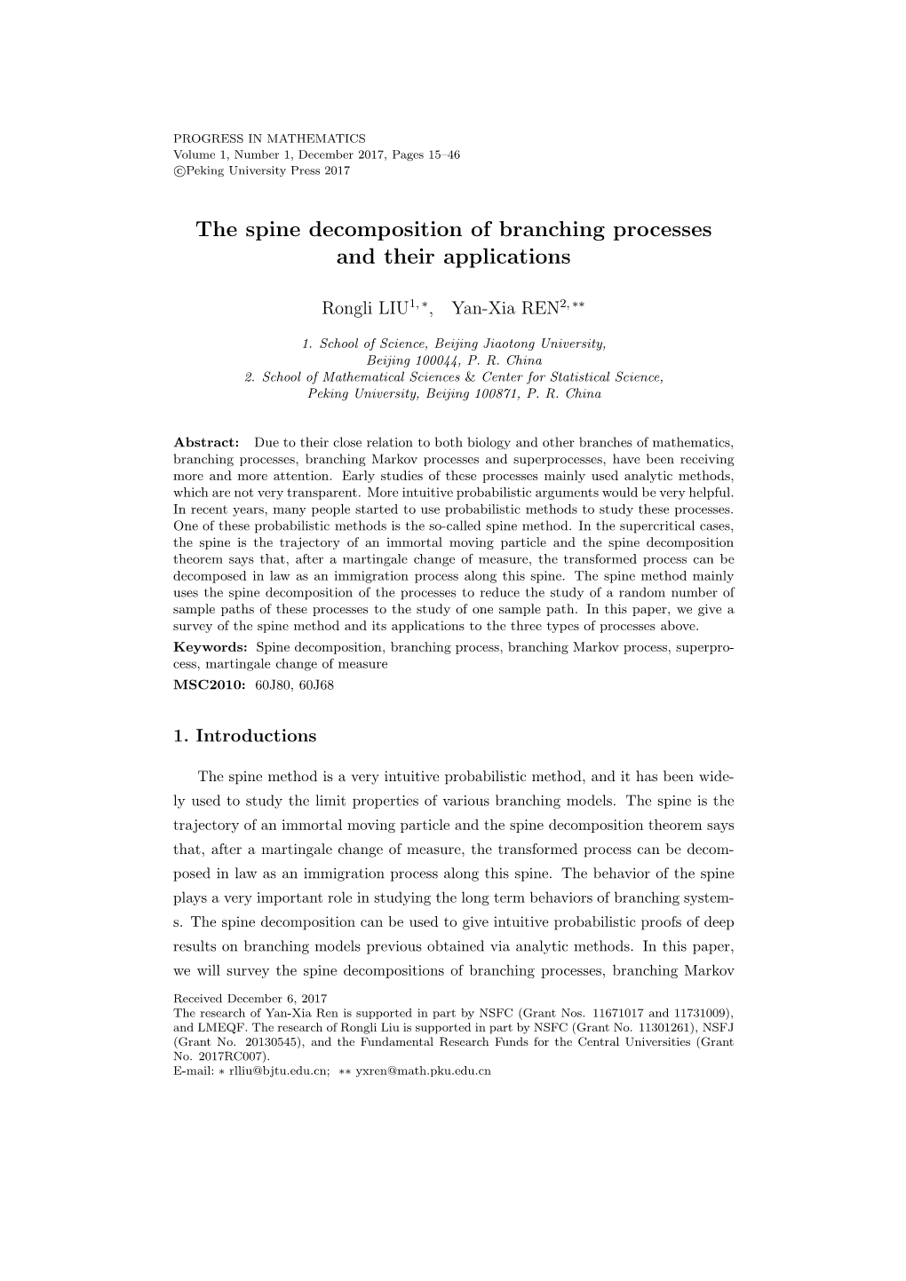 The Spine Decomposition of Branching Processes and Their Applications