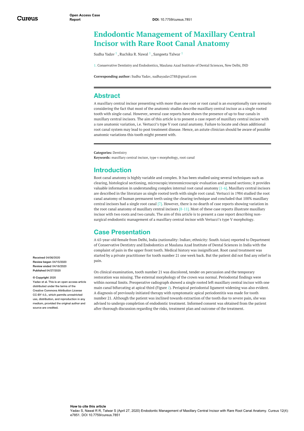 Endodontic Management Of Maxillary Central Incisor With Rare Root Canal