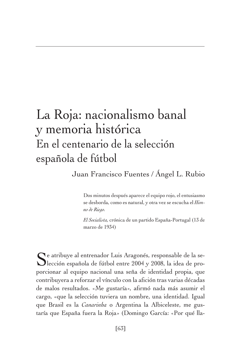 La Roja Nacionalismo Banal Y Memoria Histórica En El Centenario De La