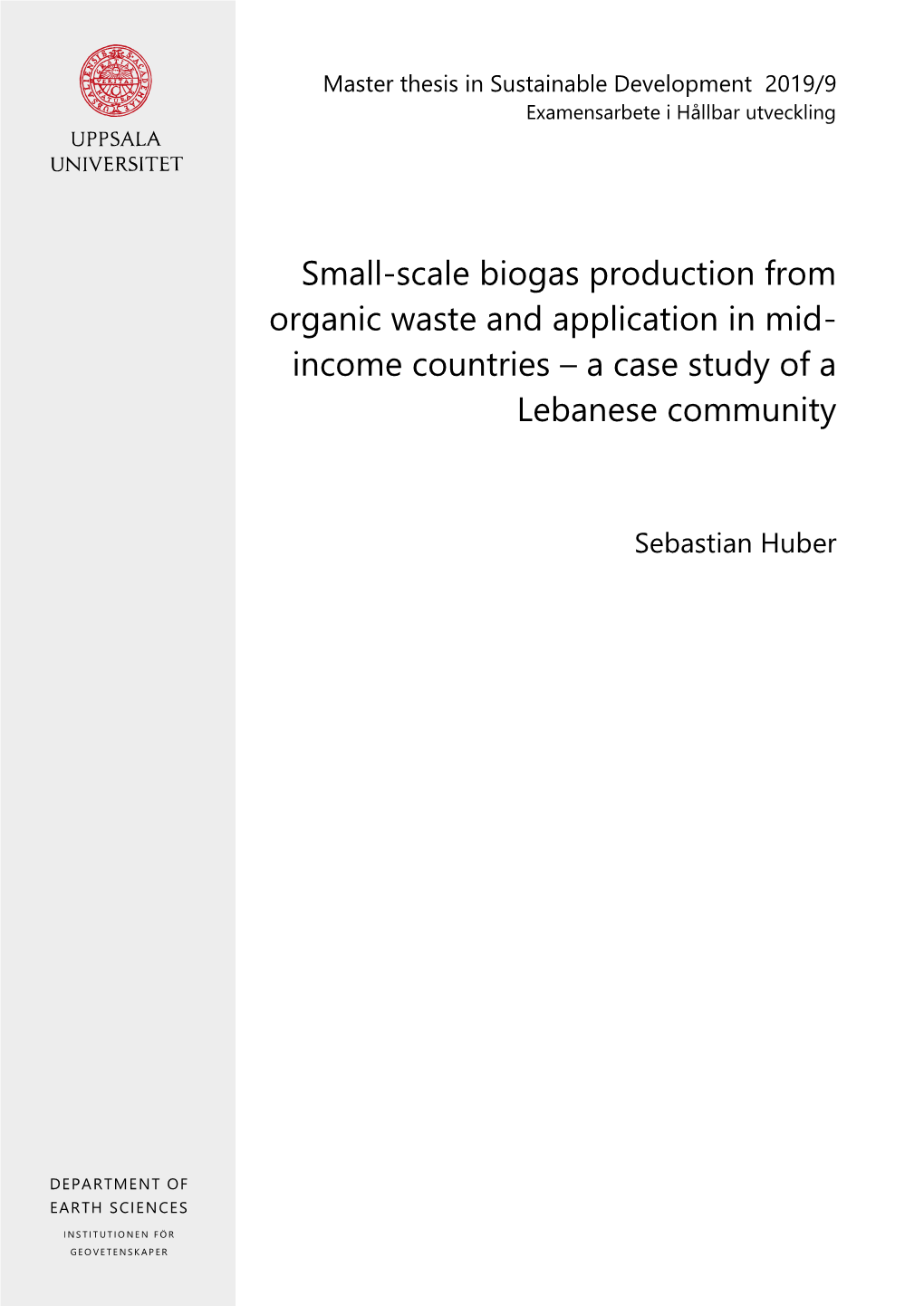 Small Scale Biogas Production From Organic Waste And Application In Mid