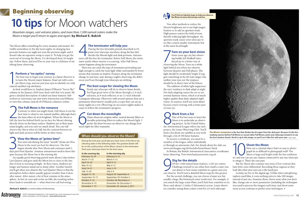 10 Tips for Moon Watchers Moon’S Brightness Are to Use High Magni- Fication Or to Add an Aperture Mask