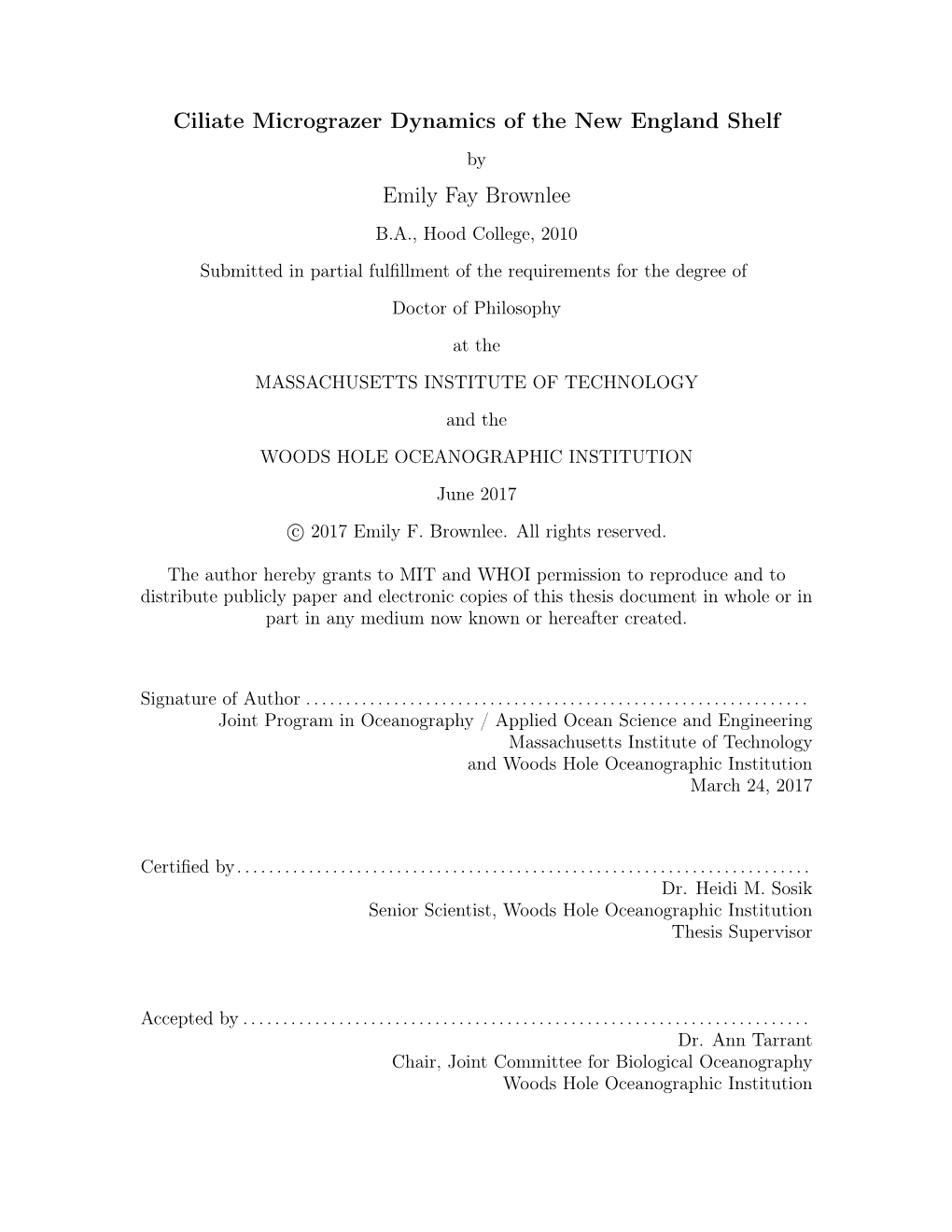 Ciliate Micrograzer Dynamics of the New England Shelf by Emily Fay Brownlee B.A., Hood College, 2010