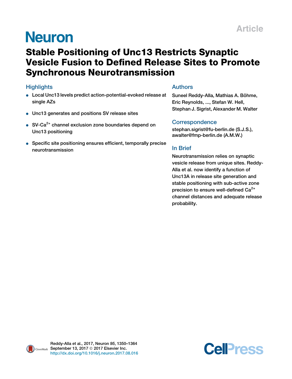 Stable Positioning of Unc13 Restricts Synaptic Vesicle Fusion to Defined Release Sites to Promote Synchronous Neurotransmission