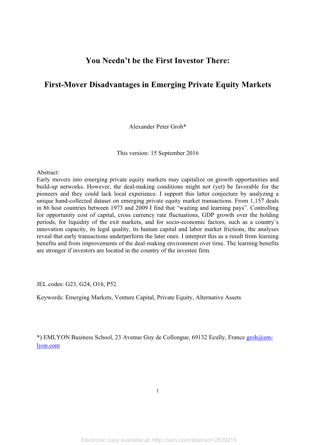 You Needn't Be the First Investor There: First-Mover Disadvantages