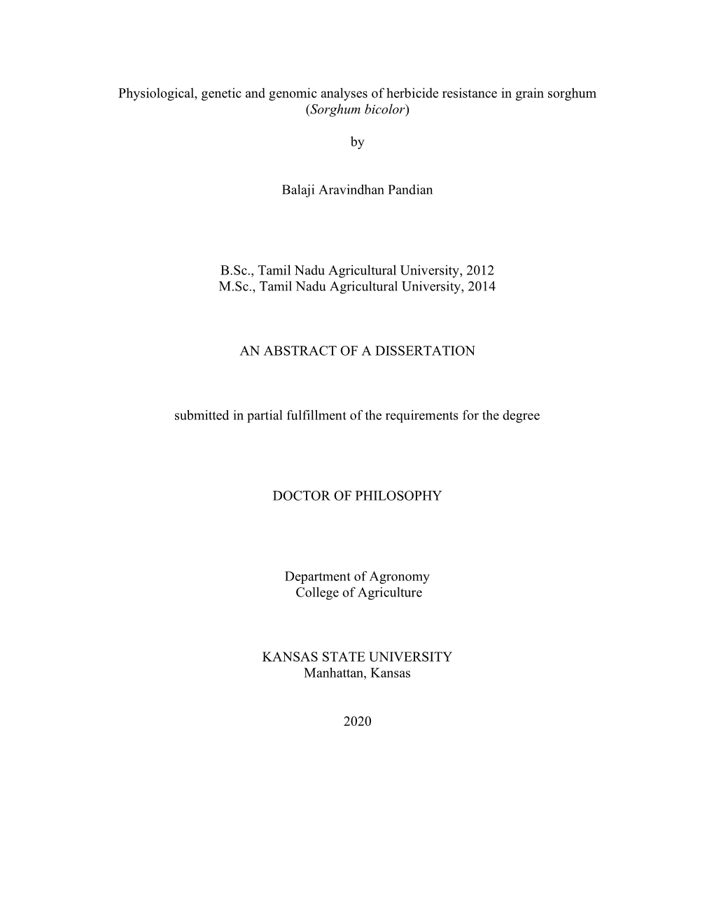Physiological, Genetic and Genomic Analyses of Herbicide Resistance in Grain Sorghum (Sorghum Bicolor)