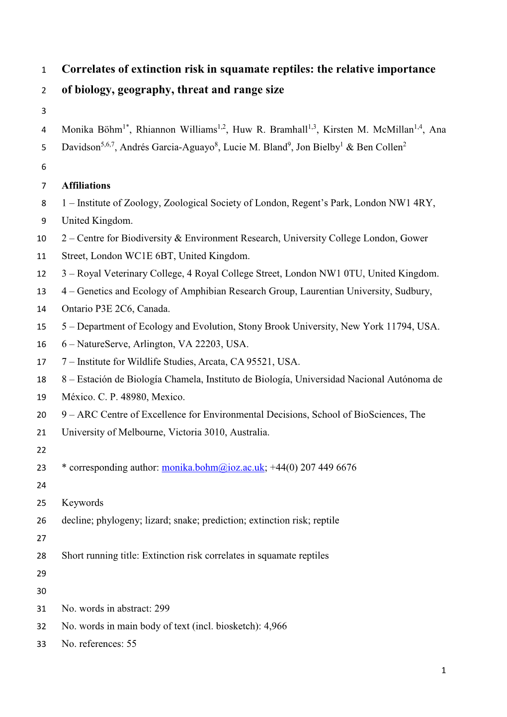 Correlates of Extinction Risk in Squamate Reptiles: the Relative Importance