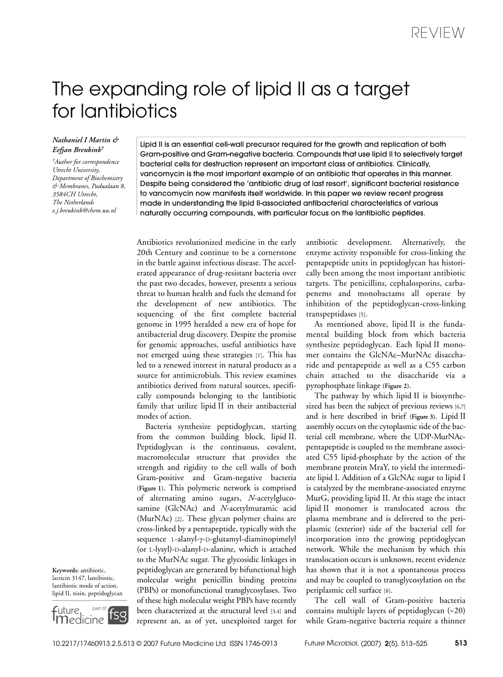 The Expanding Role of Lipid II As a Target for Lantibiotics