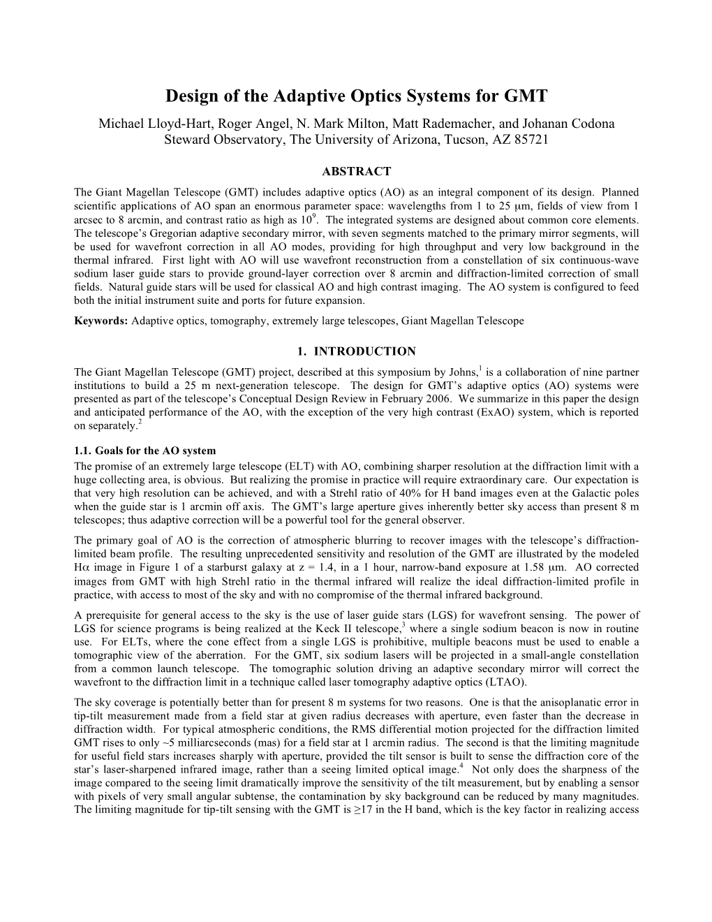 Design of the Adaptive Optics Systems for GMT Michael Lloyd-Hart, Roger Angel, N