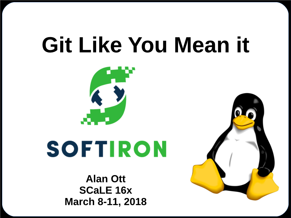 Git Like You Mean It