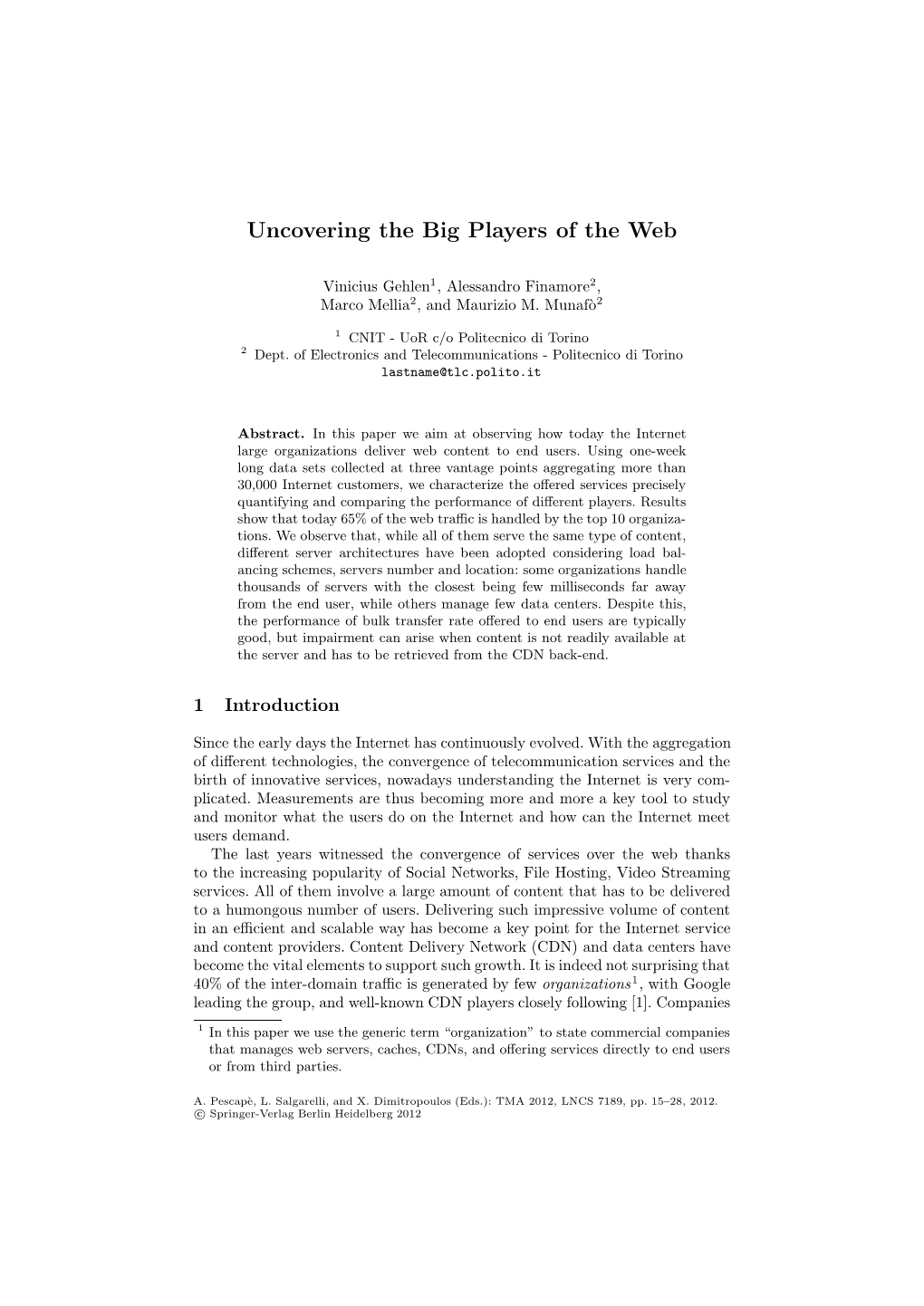 Uncovering the Big Players of the Web