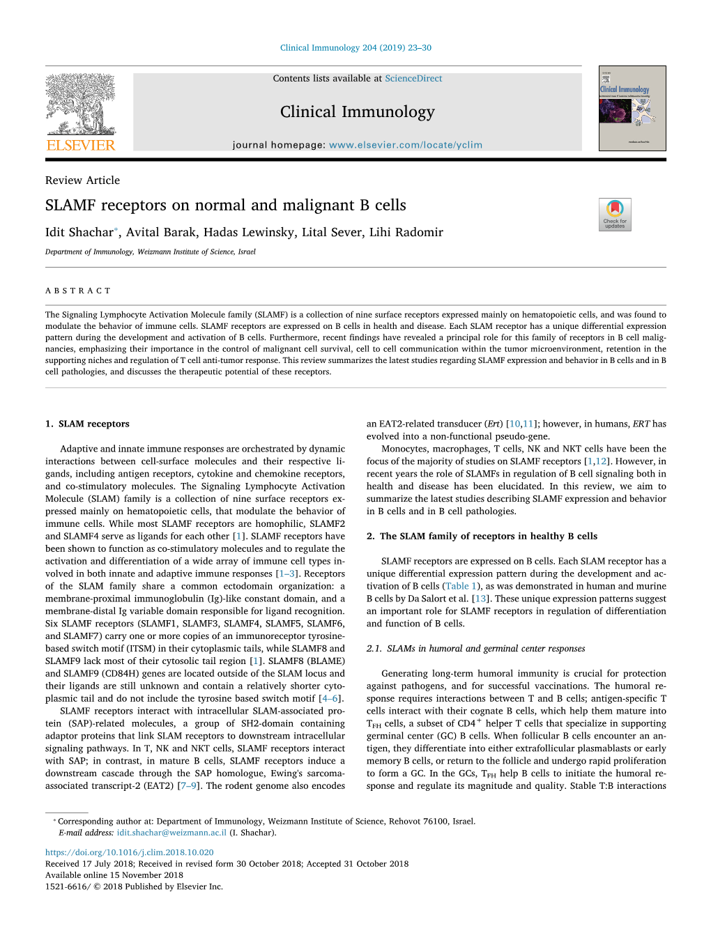 SLAMF Receptors on Normal and Malignant B Cells T ⁎ Idit Shachar , Avital Barak, Hadas Lewinsky, Lital Sever, Lihi Radomir