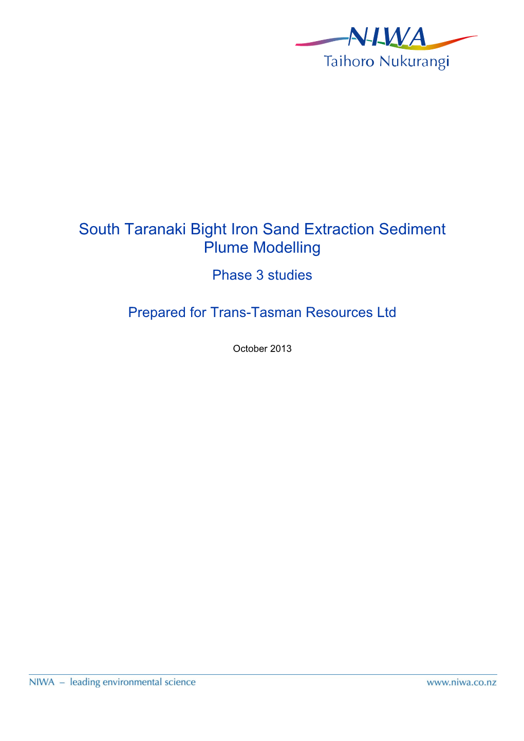NIWA Client Report No: WLG2013-36 Report Date: October 2013 NIWA Project: TTR11301