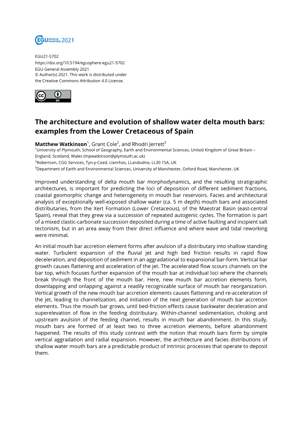 The Architecture And Evolution Of Shallow Water Delta Mouth Bars