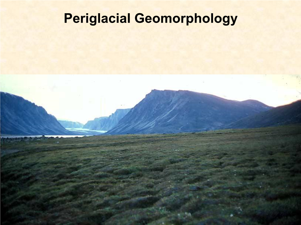 Periglacial Landforms Helps To Constrain Position Of Glacial Trimlines