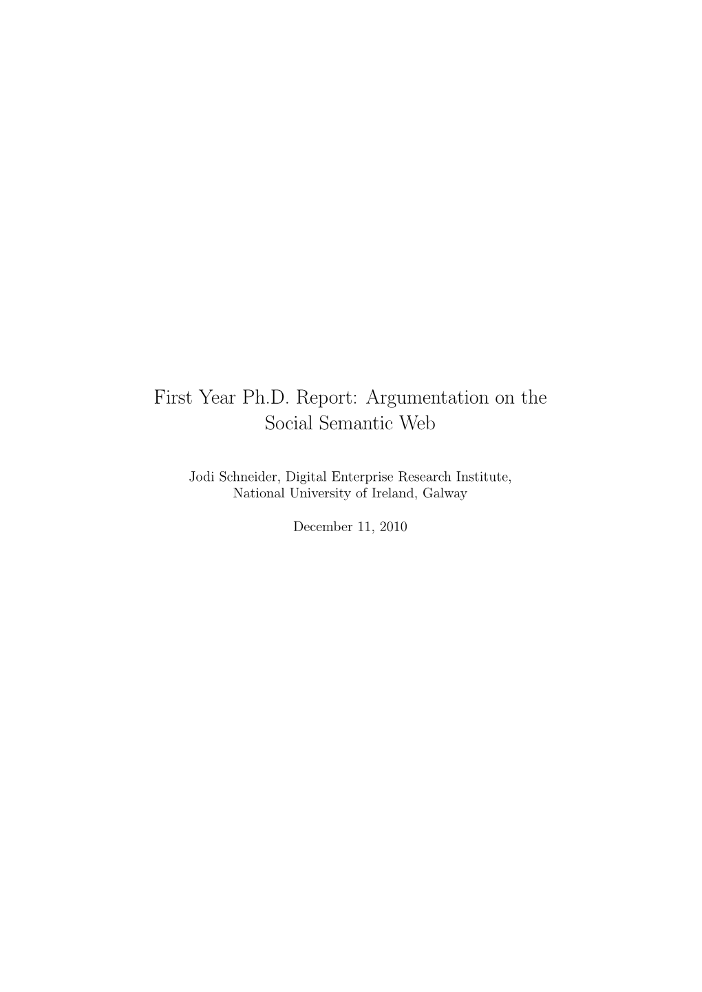 First Year Ph.D. Report: Argumentation on the Social Semantic Web