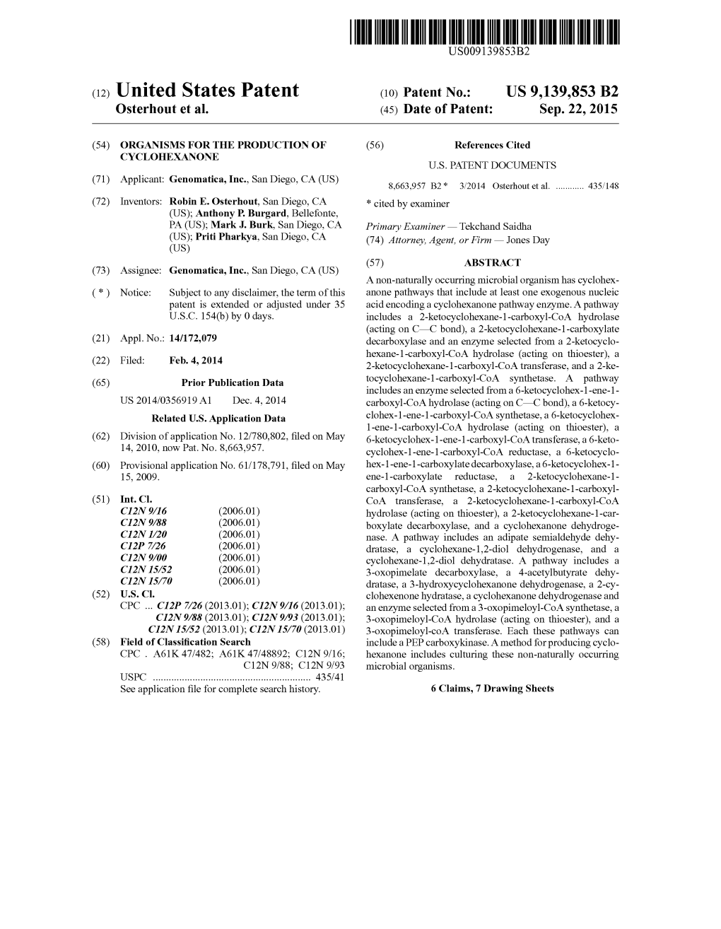 (12) United States Patent (10) Patent No.: US 9,139,853 B2 Osterhout Et Al