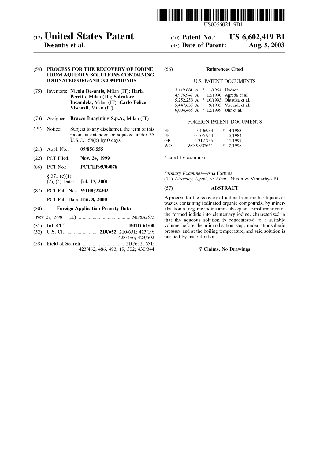 (12) United States Patent (10) Patent No.: US 6,602,419 B1 Desantis Et Al