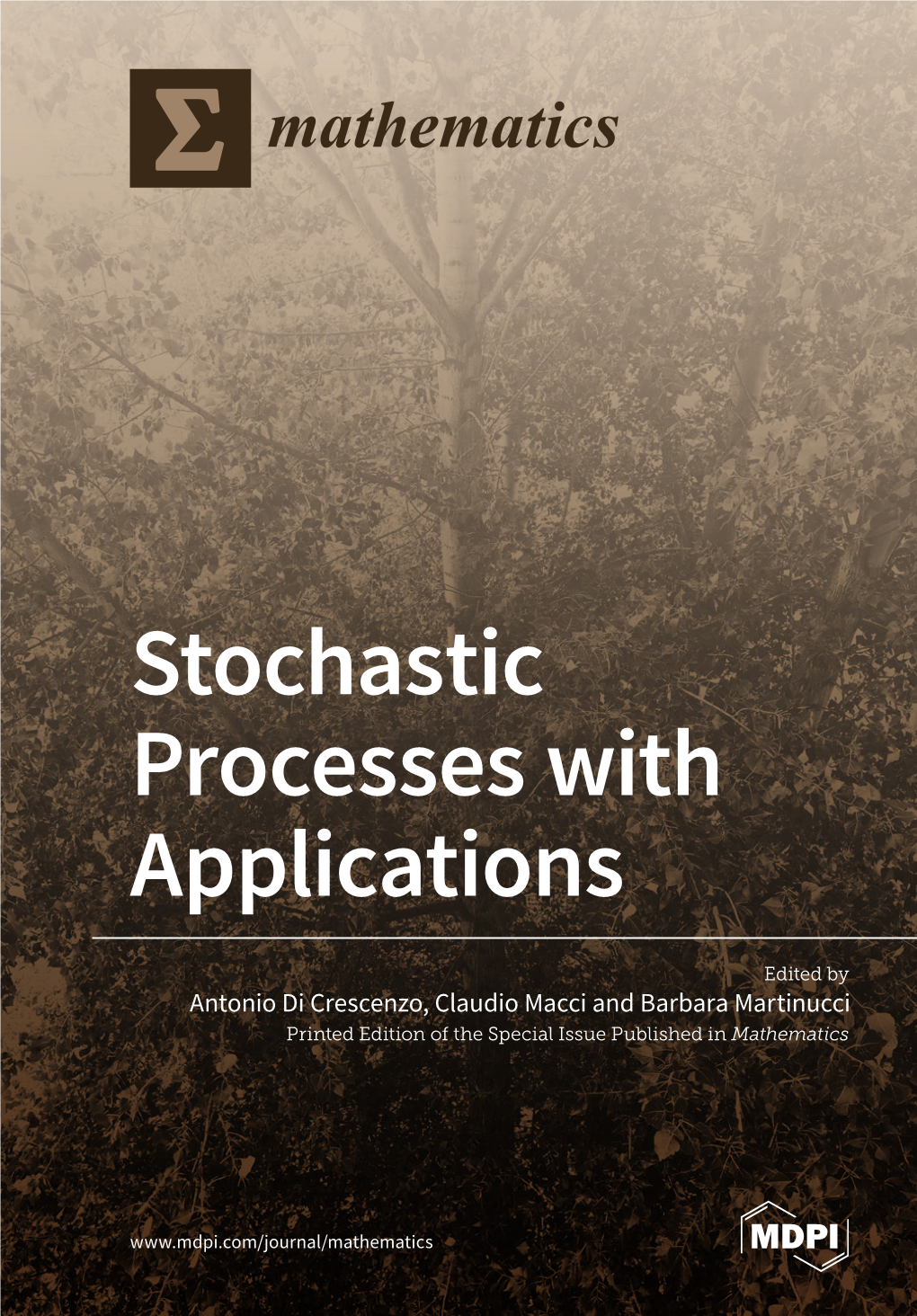 Stochastic Processes with Applications