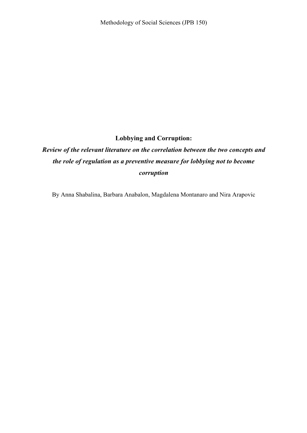 Lobbying and Corruption: Review of the Relevant Literature on The