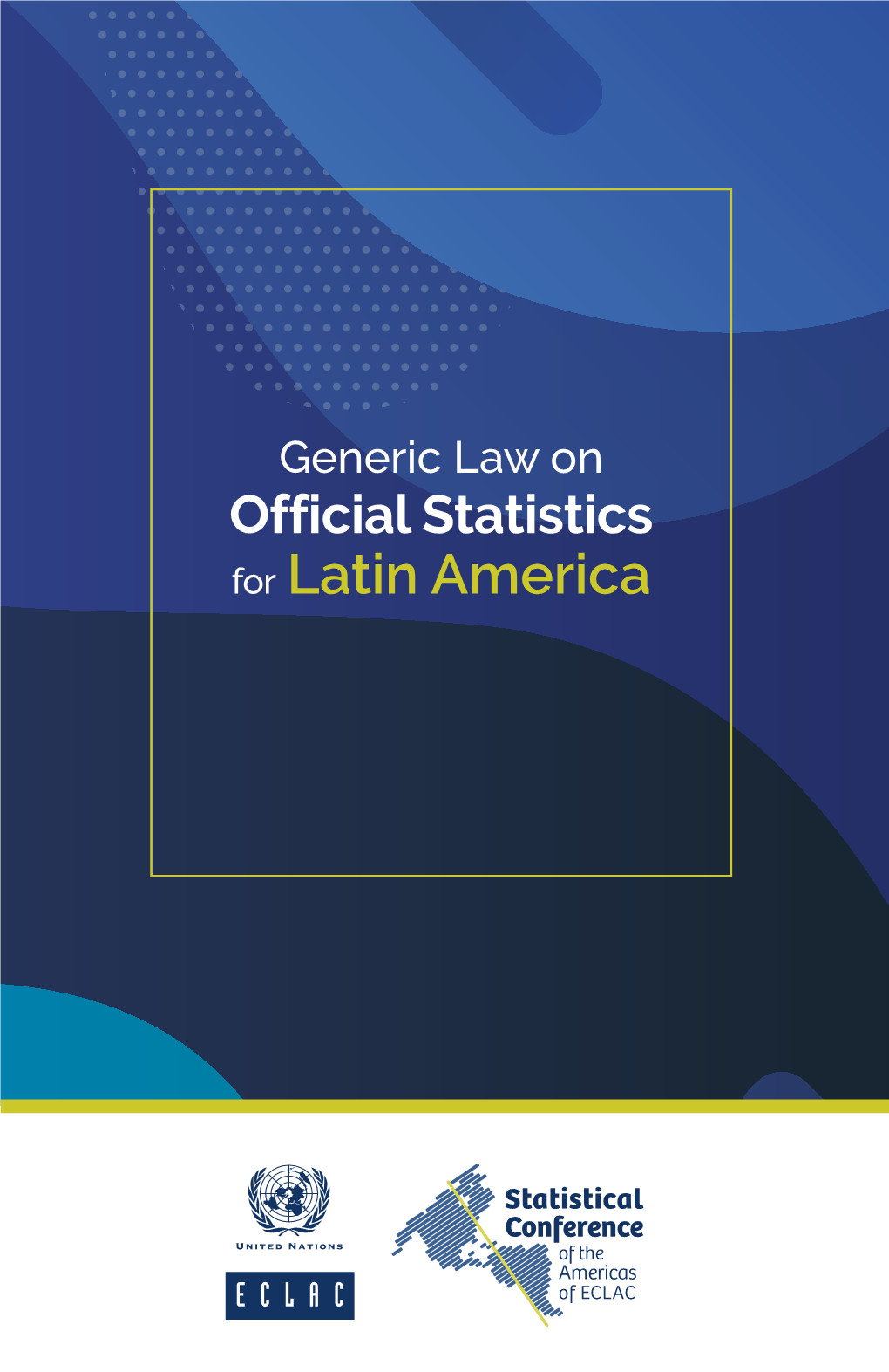 Generic Law on Official Statistics for Latin America