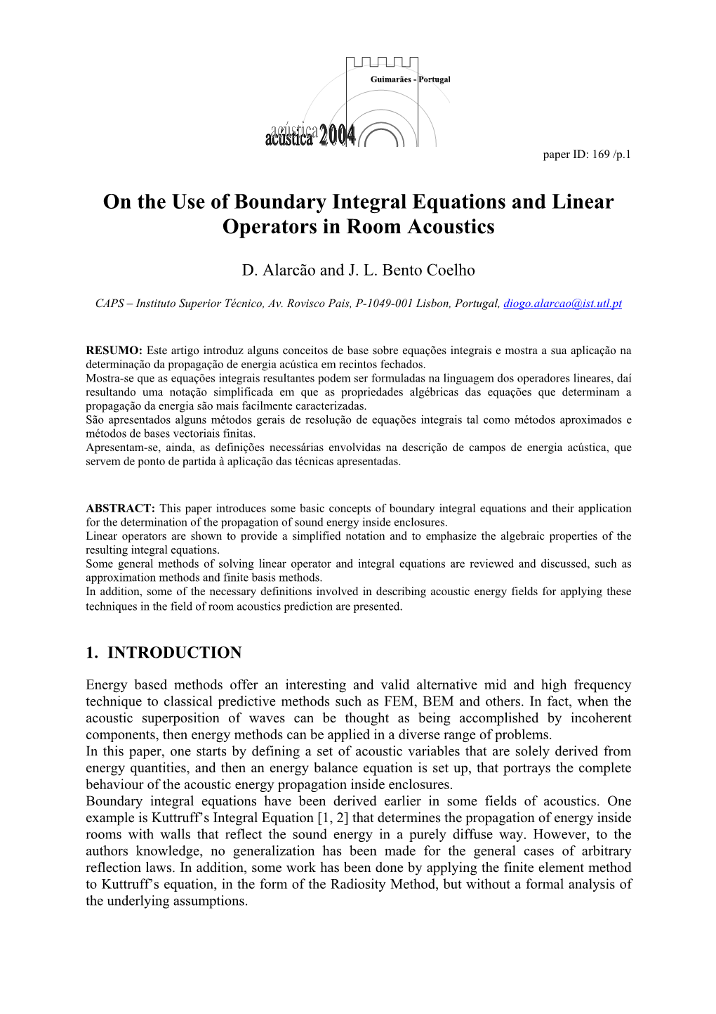 On the Use of Boundary Integral Equations and Linear Operators in Room Acoustics