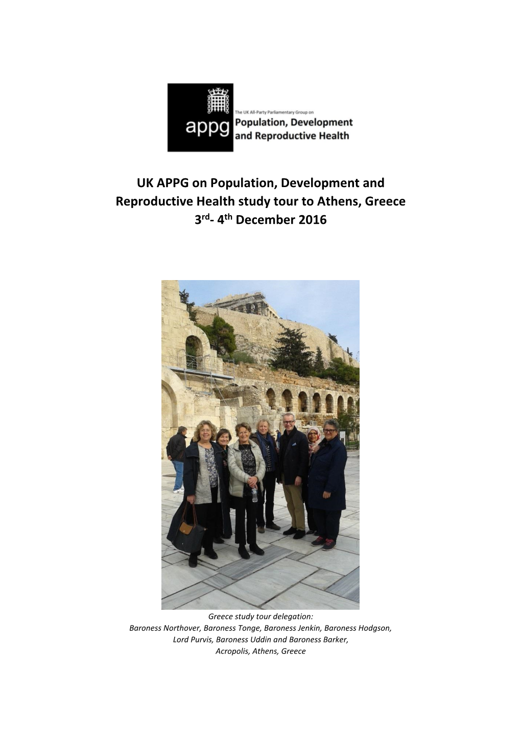 UK APPG on Population, Development and Reproductive Health Study Tour to Athens, Greece 3Rd- 4Th December 2016