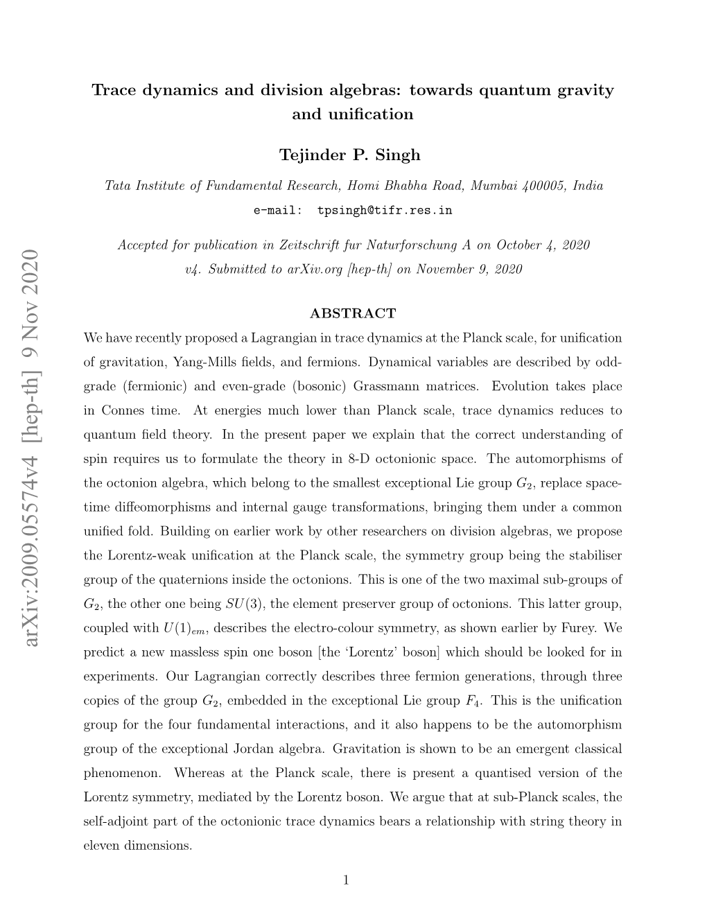 Arxiv:2009.05574V4 [Hep-Th] 9 Nov 2020 Predict a New Massless Spin One Boson [The ‘Lorentz’ Boson] Which Should Be Looked for in Experiments