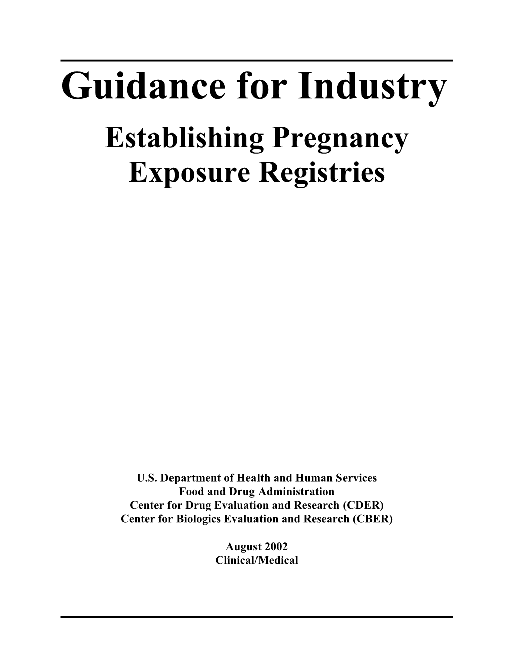 FDA Guidance on Establishing Pregnancy Exposure Registries