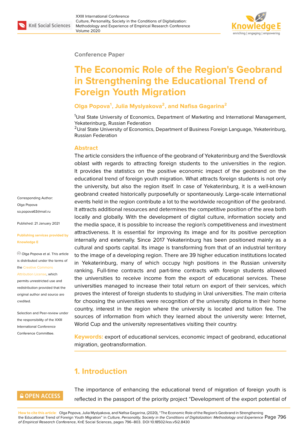 The Economic Role of the Region's Geobrand in Strengthening the Educational Trend of Foreign Youth Migration Olga Popova1, Julia Myslyakova2, and Nafisa Gagarina2