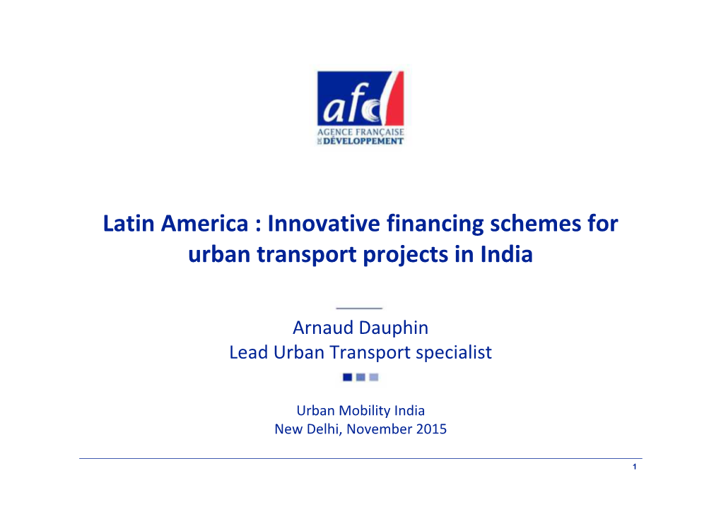 Innovative Financing Schemes for Urban Transport Projects in India