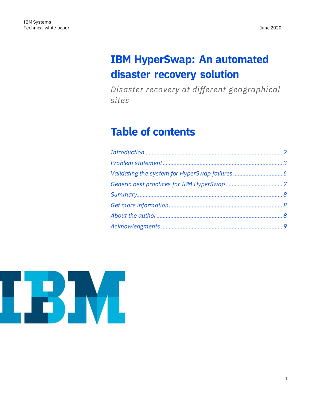 IBM Hyperswap: an Automated Disaster Recovery Solution Disaster Recovery at Different Geographical Sites