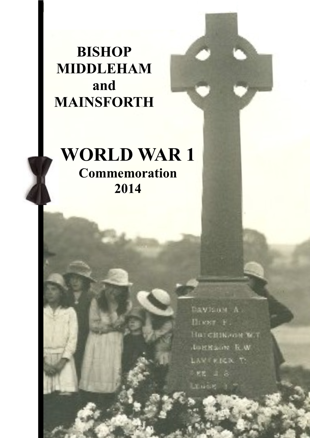 WORLD WAR 1 Commemoration 2014 CONTENTS PAGE 1