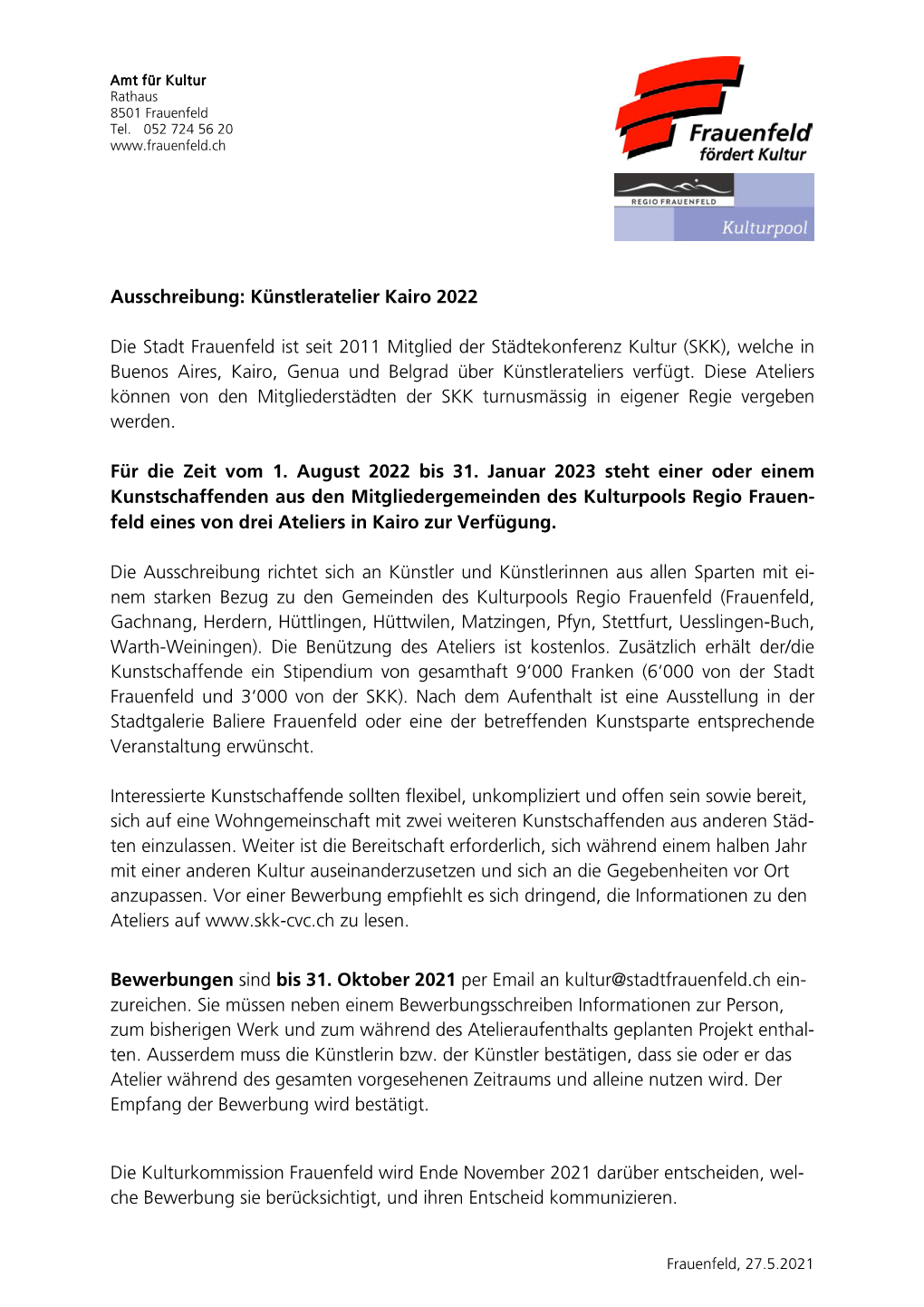 Ausschreibung: Künstleratelier Kairo 2022 Die Stadt Frauenfeld Ist Seit 2011 Mitglied Der Städtekonferenz Kultur (SKK), Welche