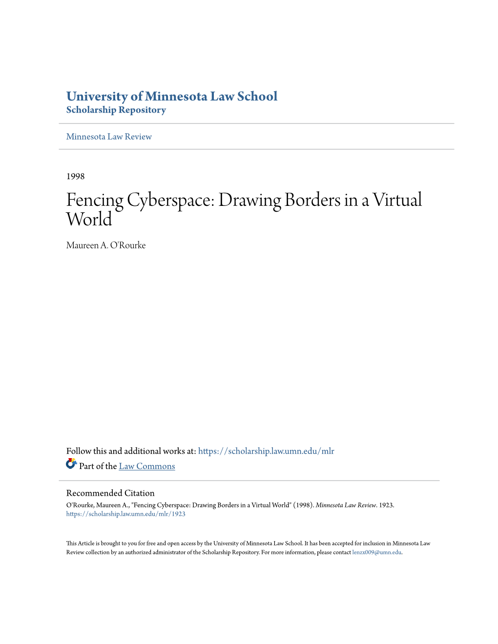 Fencing Cyberspace: Drawing Borders in a Virtual World Maureen A