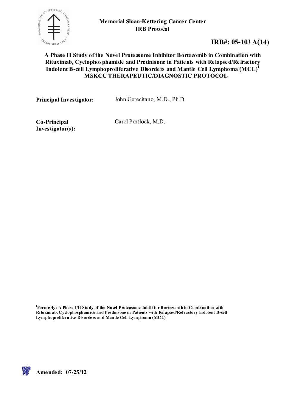 A Phase II Study of the Novel Proteasome Inhibitor Bortezomib In