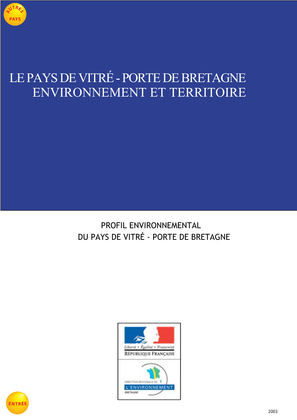 Le Pays De Vitré - Porte De Bretagne Environnement Et Territoire