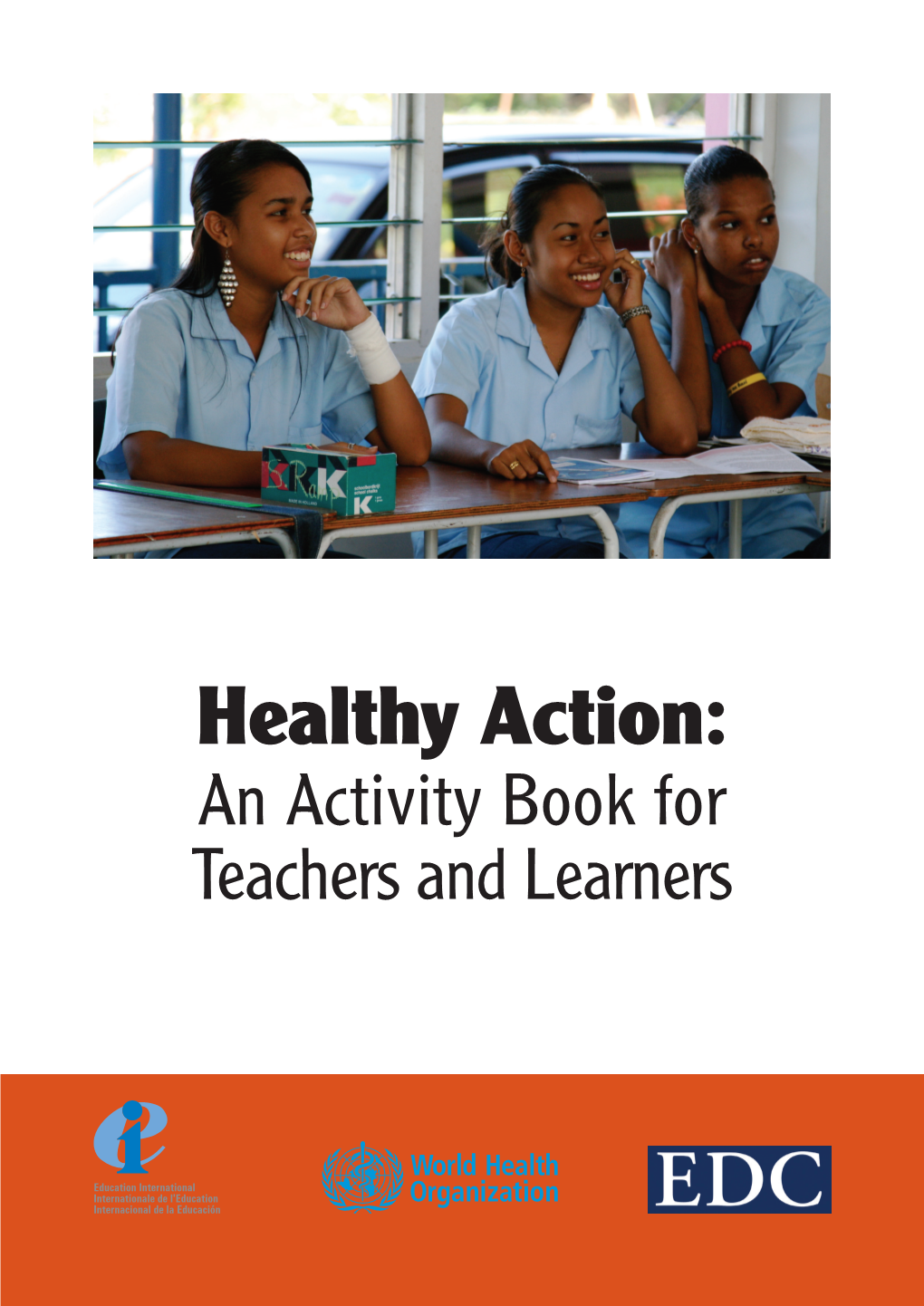 Healthy Action: an Activity Book for Teachers and Learners