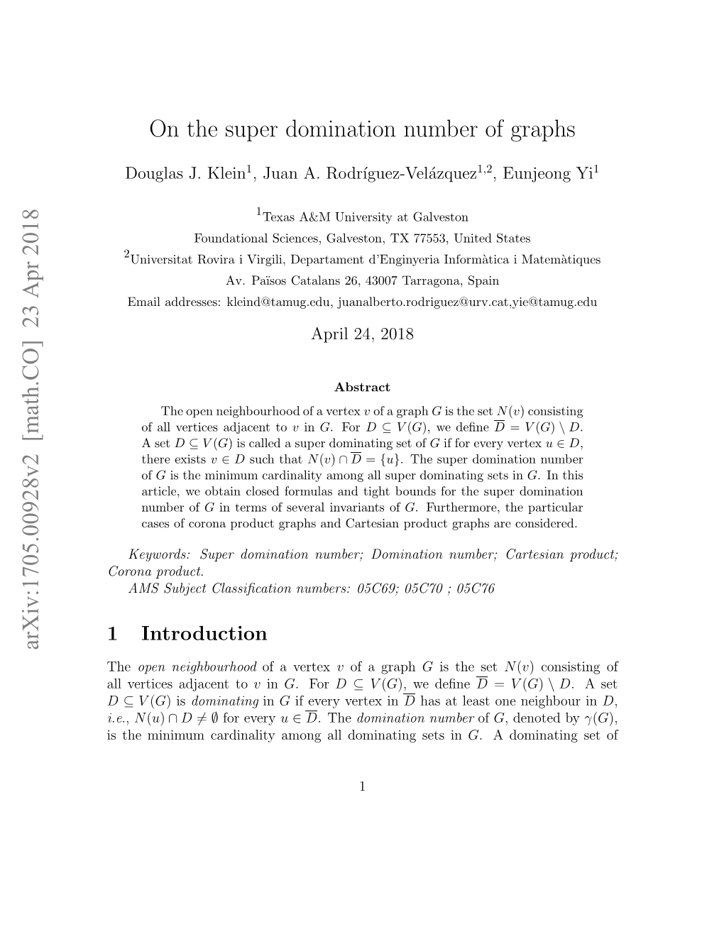 On the Super Domination Number of Graphs