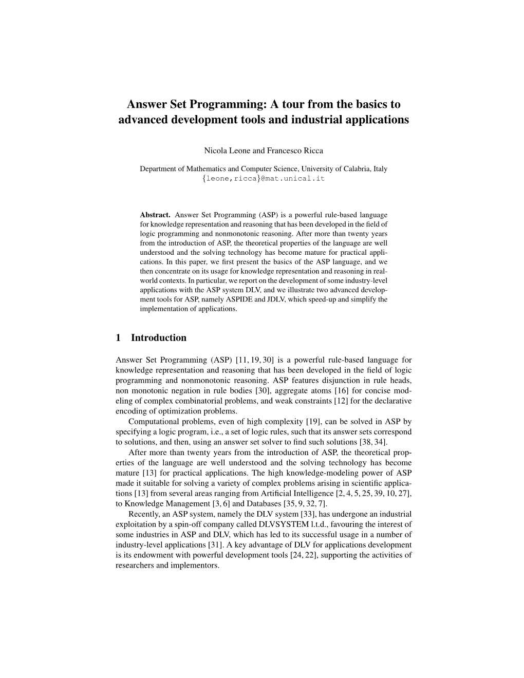 Answer Set Programming: a Tour from the Basics to Advanced Development Tools and Industrial Applications