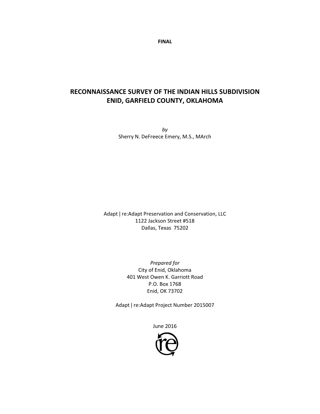 Reconnaissance Survey of the Indian Hills Subdivision Enid, Garfield County, Oklahoma