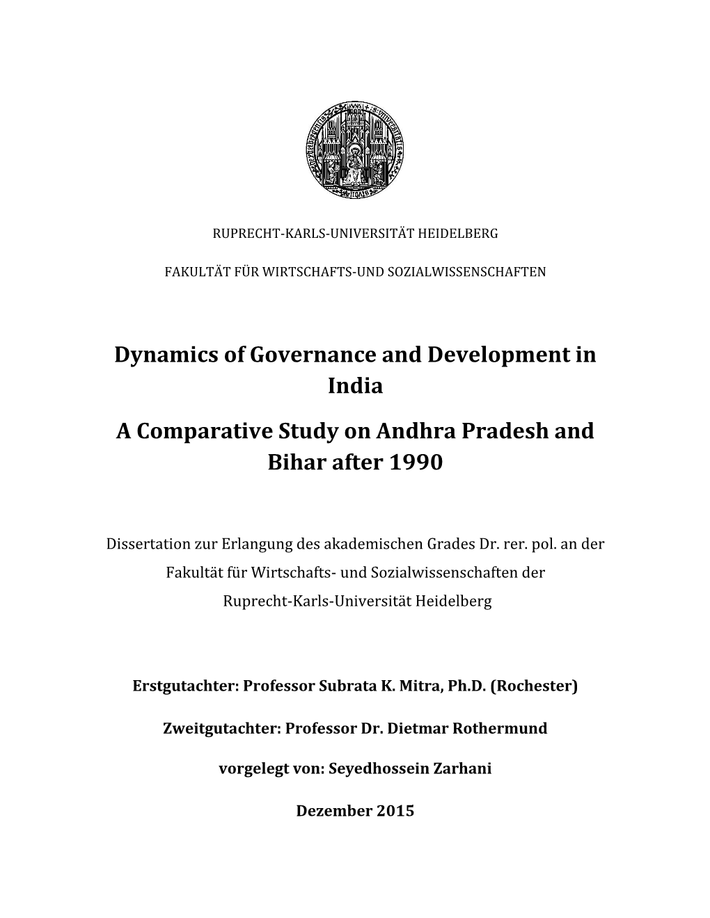 Dynamics of Governance and Development in India a Comparative Study on Andhra Pradesh and Bihar After 1990