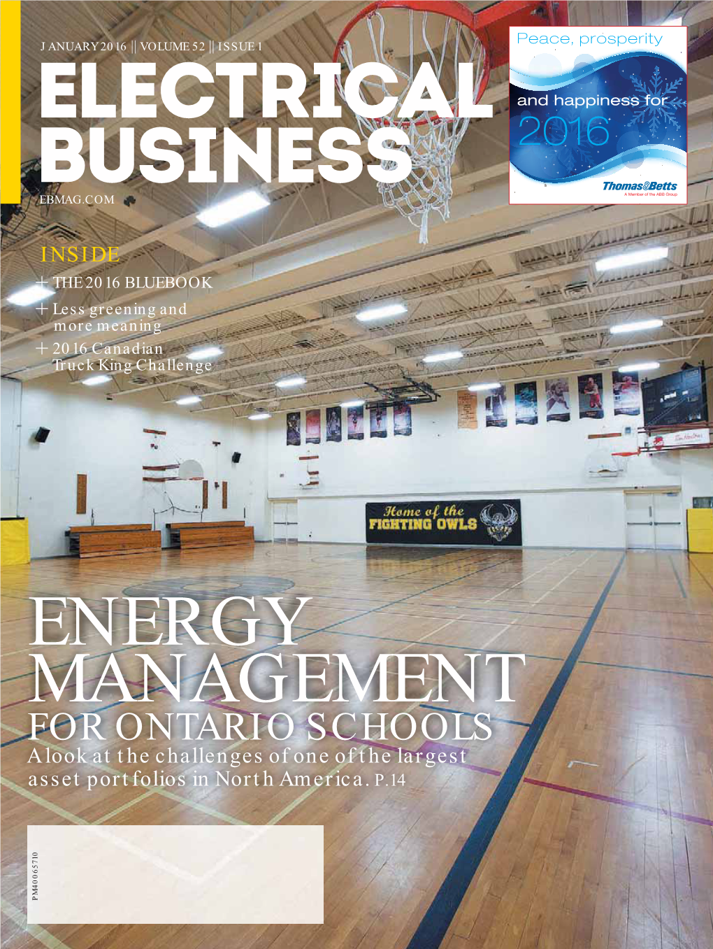 ENERGY MANAGEMENT for ONTARIO SCHOOLS a Look at the Challenges of One of the Largest Asset Portfolios in North America