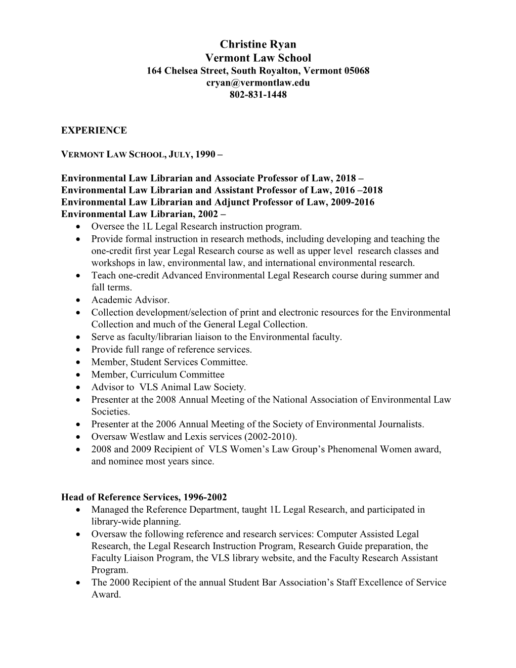 Christine Ryan Vermont Law School 164 Chelsea Street, South Royalton, Vermont 05068 Cryan@Vermontlaw.Edu 802-831-1448