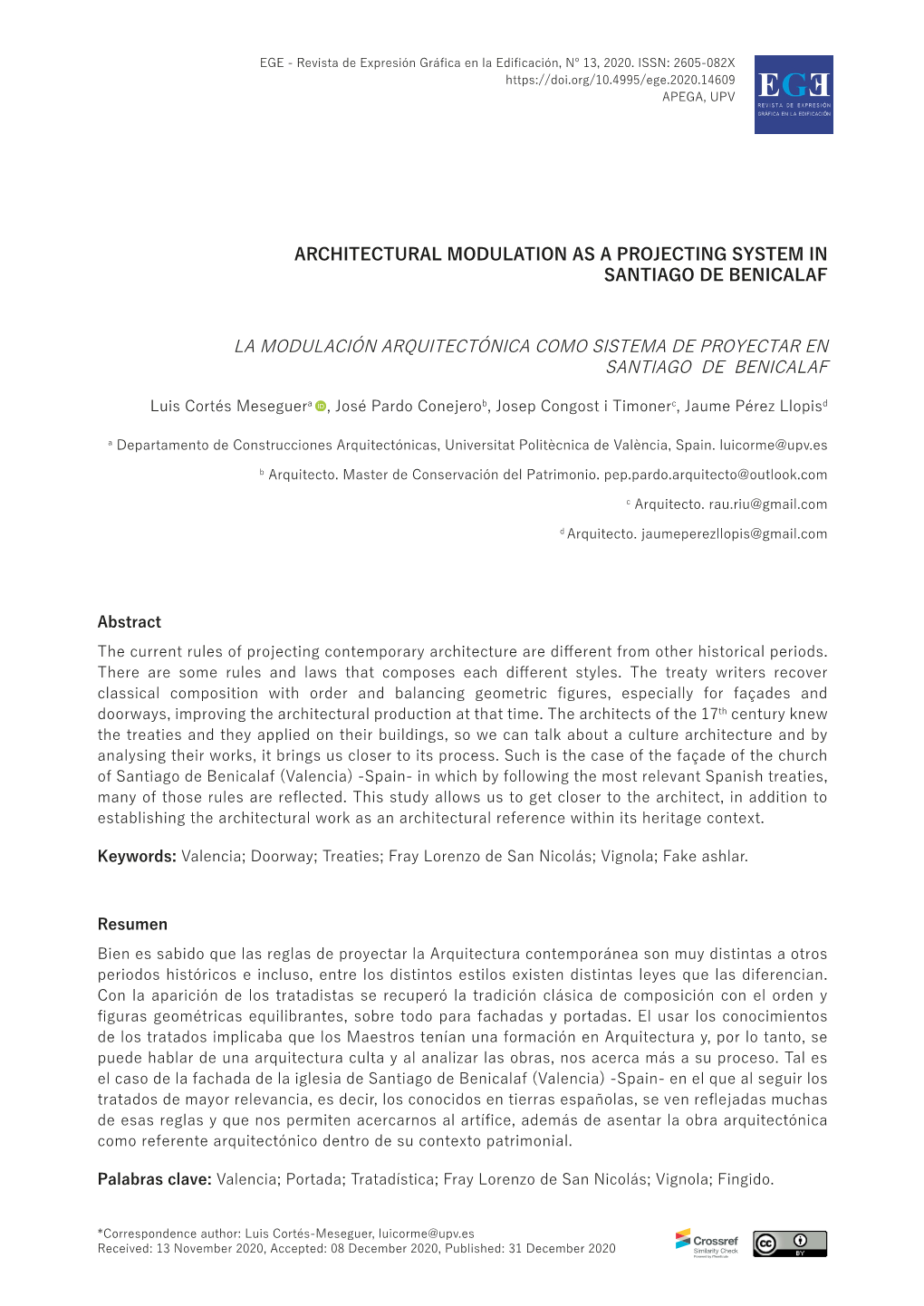 Architectural Modulation As a Projecting System in Santiago De Benicalaf