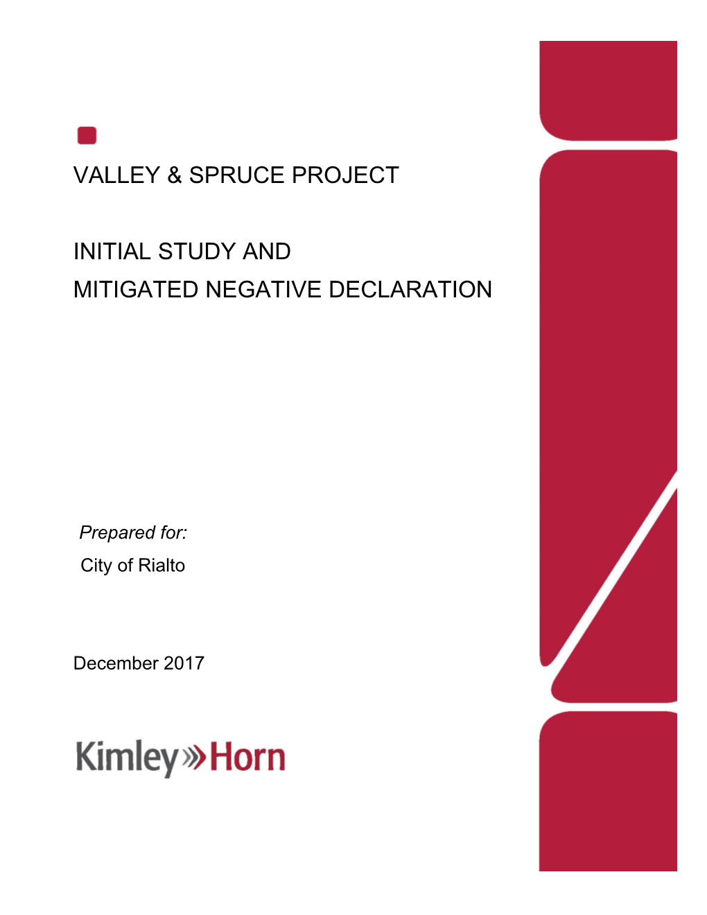 Valley & Spruce Project Initial Study and Mitigated