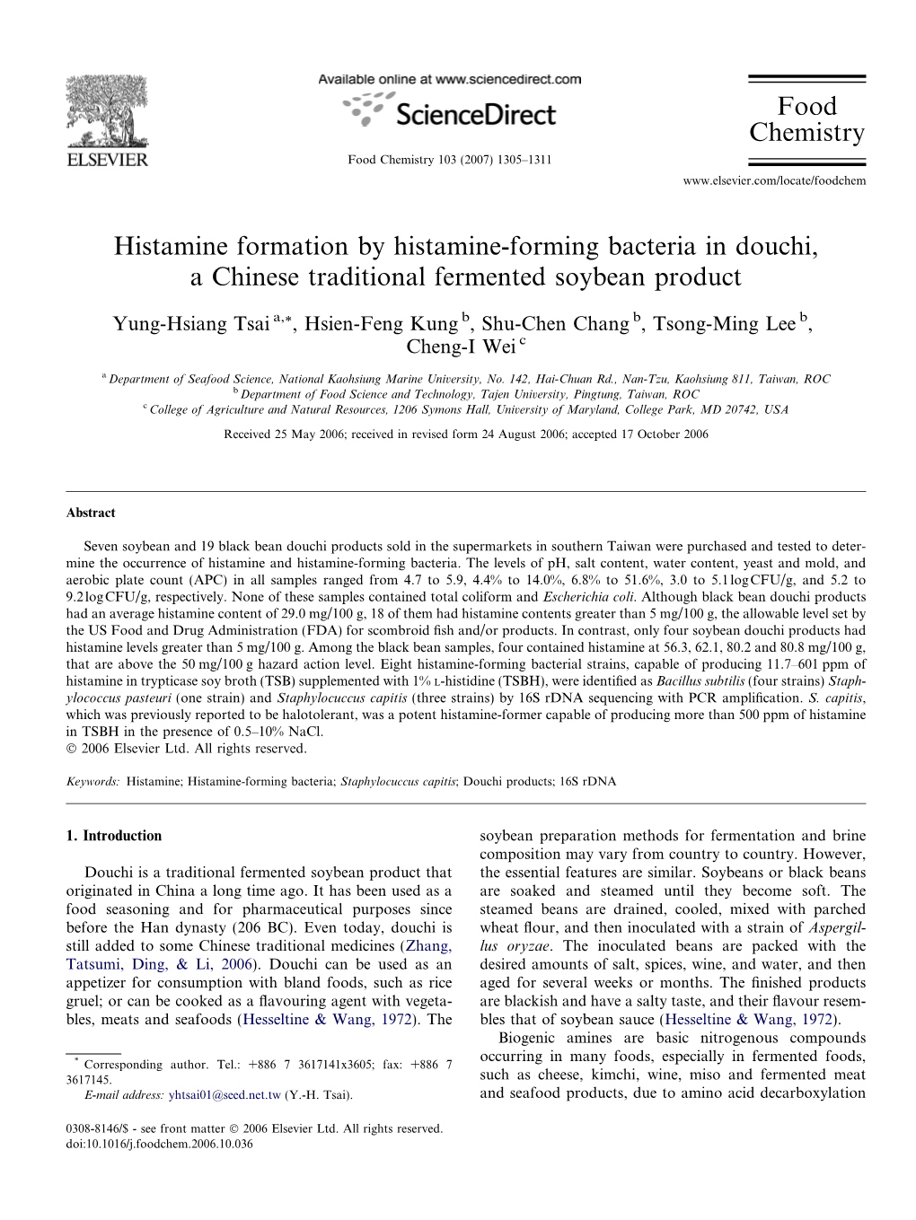 Histamine Formation by Histamine-Forming Bacteria in Douchi, a Chinese Traditional Fermented Soybean Product Food Chemistry